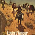 Louis L’Amour: Amerikos Vakarų Novelių Meistras